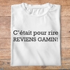 fcapcv4- C'est arrivé près de chez vous- C'était pour rire, reviens gamin - t shirt plié homme - couleur blanc