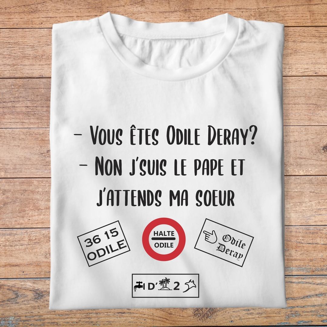 T Shirt Vous tes Odile Deray Tee shirt La cit de la peur