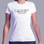 fk10- Kaamelott -T Shirt Le Caca des Pigeons cest Caca ! Kaamelott-  t shirt femme blanc - tee shirt - série - francaise - roi arthur - m6 - alexandre astier - kadoc