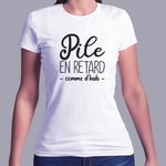 fth8-t-shirt-Humour-pile-en-retard-comme-d-habitude-tshirt-retardataire-homme-femme-fb