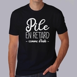 fth8-t-shirt-Humour-pile-en-retard-comme-d-habitude-tshirt-retardataire-homme-femme-hn