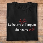 ftvrvb3-T-shirt-bretagne-humour-le-beurre-breton-et-l-argent-du-beurre-t-shirt-homme-femme-blanc-noir-pn