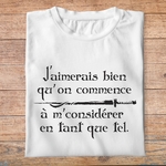 fk17- Kaamelott J'aimerais bien qu'on commence à me considérer en tant que tel- t shirt plié homme - couleur blanc