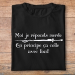 fk3- Kaamelott -Moi je réponds merde, en principe ça colle avec tout - t shirt plié homme - couleur noir