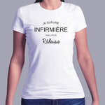 ftmin5- métiers - je suis une infirmière avec option râleuse - t shirt porté femme- couleur blanc