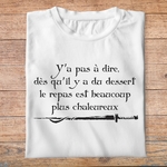 fk22-  Kaamelott  Y a pas à dire, dès qu'il y a du dessert, le repas est beaucoup plus chaleureux - t shirt plié homme - couleur blanc