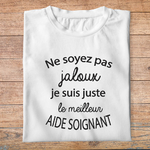 ftm9-t-shirt-Ne soyez pas jaloux-je-suis-le-meilleur-aide-soignant-tee-shirt-médical-tshirt-hopital-pb