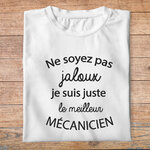 ftm10-t-shirt-Ne soyez pas jaloux-je-suis-le-meilleur-mécanicien-tee-shirt-voiture-tshirt-garage-pb