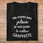 ftm12-t-shirt-Ne soyez pas jaloux-je-suis-le-meilleur-graphiste-tee-shirt-graphiste-tshirt-métier-pn
