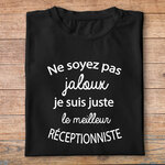 ftm13-t-shirt-Ne soyez pas jaloux-je-suis-le-meilleur-réceptionniste-tee-shirt-réception-tshirt-métier-pn