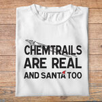 fen3-t-shirt-noël-tee-shirt-chaimtrails-are-real-and-santa-too-complot-avions-tshirt-homme-femme-pb