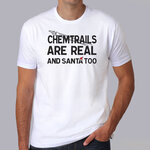 fen3-t-shirt-noël-tee-shirt-chaimtrails-are-real-and-santa-too-complot-avions-tshirt-homme-femme-hb