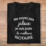 ftm17bis-t-shirt-Ne soyez pas jaloux-je-suis-la-meilleure-notaire-tee-shirt-tshirt-métier-pn