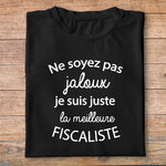 ftm18bis-t-shirt-Ne soyez pas jaloux-je-suis-la-meilleure-fiscaliste-tee-shirt-tshirt-métier-pn