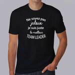 ftm20-t-shirt-Ne soyez pas jaloux-je-suis-le-meilleur-team-leader-tee-shirt-tshirt-métier-hn
