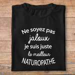 ftm21-t-shirt-Ne soyez pas jaloux-je-suis-le-meilleur-naturopathe-tee-shirt-tshirt-métier-pn
