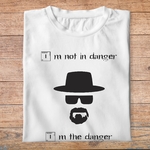 fbb1- Breaking bad- I'm not in danger I'm the danger - t shirt plié homme - couleur blanc