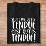 fd2- dikkenek-si jte dis qutes tendue cest qutes tendue - t shirt plié homme - couleur noir