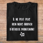 flcdlp4- La cité de la peur - Il ne peut plus rien nous arriver daffreux maintenant - t shirt plié homme - couleur noir
