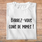 flcdlp6- La cité de la peur -Barrez vous cons de mimes - t shirt plié homme - couleur blanc