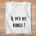 flcdlp7- La cité de la peur -Il m'a dit banco - t shirt plié homme - couleur blanc