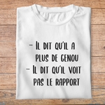 flcdlp11- La cité de la peur - Il dit qu'il a plus de genou, il dit qu'il voit pas le rapport - t shirt plié homme - couleur blanc