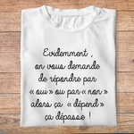 flpneuo8- Le père noël est une ordure - Evidemment on vous demande de répondre par oui ou par non alors ca dépend ça dépasse - tshirt plié homme - couleur blanc