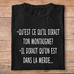 fltf3- Les trois frères -Quest ce quil dirait ton Montaigne Il dirait quon est dans la merde - t shirt plié homme - couleur noir