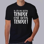 fd2- dikkenek-Si-j-te-dis-qu-t-es-tendue-c-est-qu-t-es-tendue-t shirt-tee-shirt citation-film-belge-culte-HN