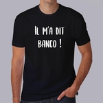 flcdlp7-La-cité-de-la-peur-il-m-a-di-banco-t-shirt-tee-shirt-citation-film-francais-culte-HN