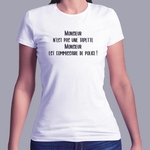 flcdlp10-La-cité-de-la-peur-monsieur-n-est-pas-une-tapette-monsieur-est-cmmissaire-de-police-t-shirt-tee-shirt-citation-film-francais-culte-FB