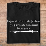 fk7- Kaamelott - La joie de vivre et du jambon y a pas trente six recettes du bonheur - t shirt plié homme - couleur noir