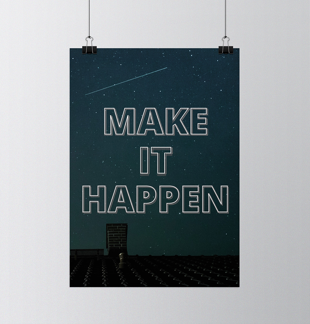 make_it_happen_poster_ambition_affiche