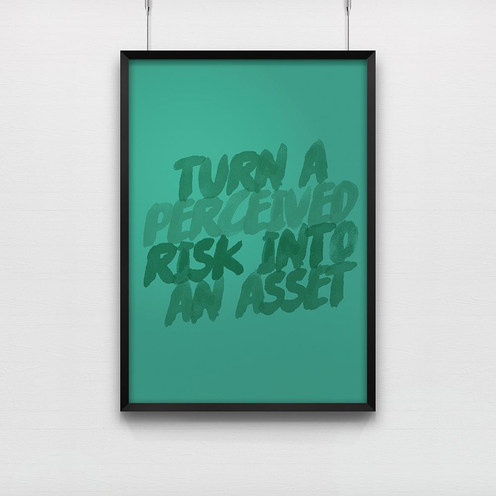 Poster Turn a Perceived risk into an asset