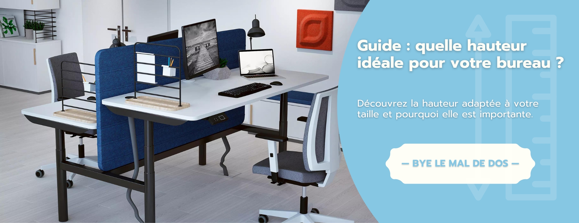 Comment bien choisir la hauteur de son bureau