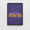finish_what_you_started_poster-productivite