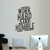 Work_Hard_Stay_Humble_office_Wall_Sticker_by_Vinyl_Impression_UK_grande