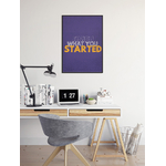 finish_what_you_started_poster-bureau
