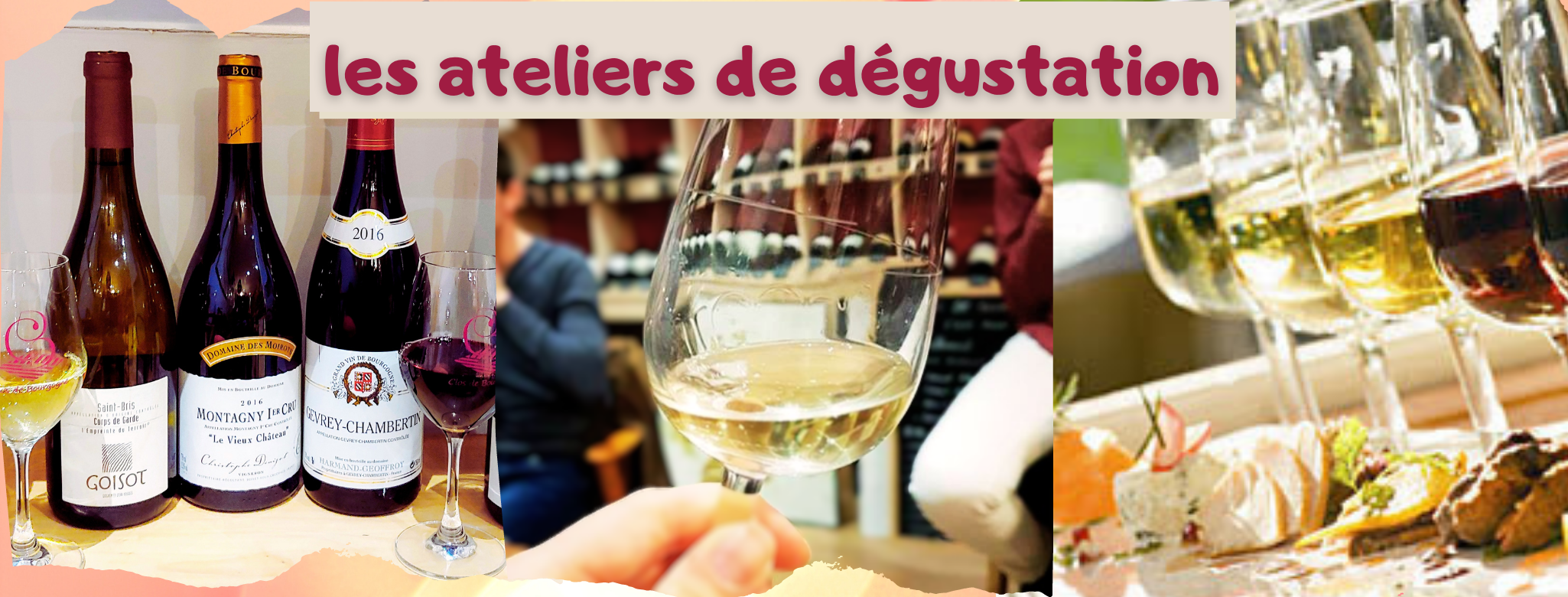 Les ateliers de dégustation 