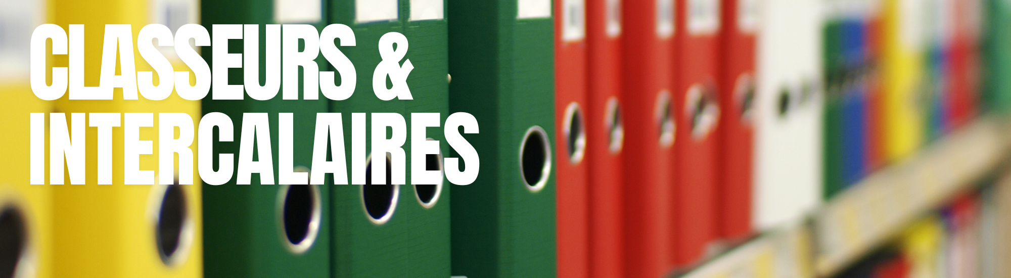 Classeurs & Intercalaires