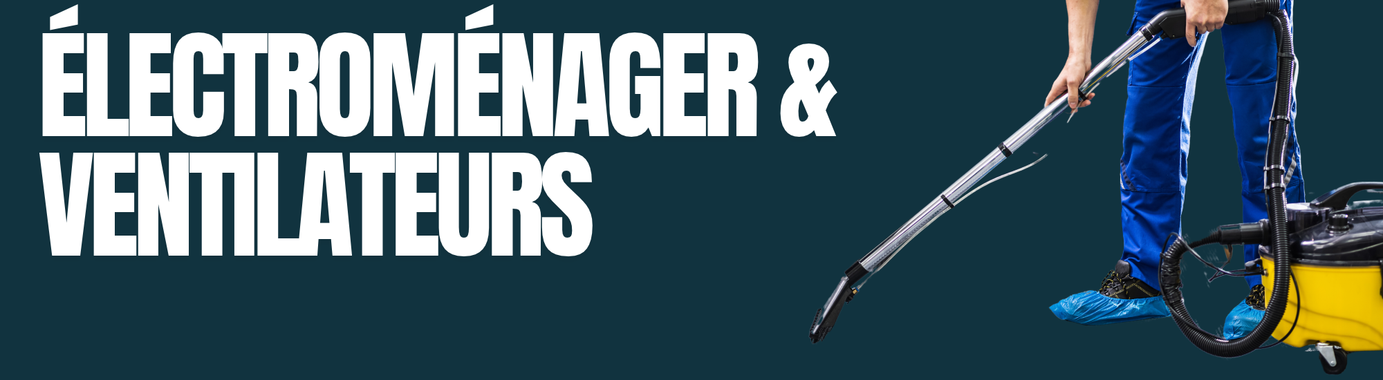 Electroménager & Ventilateurs