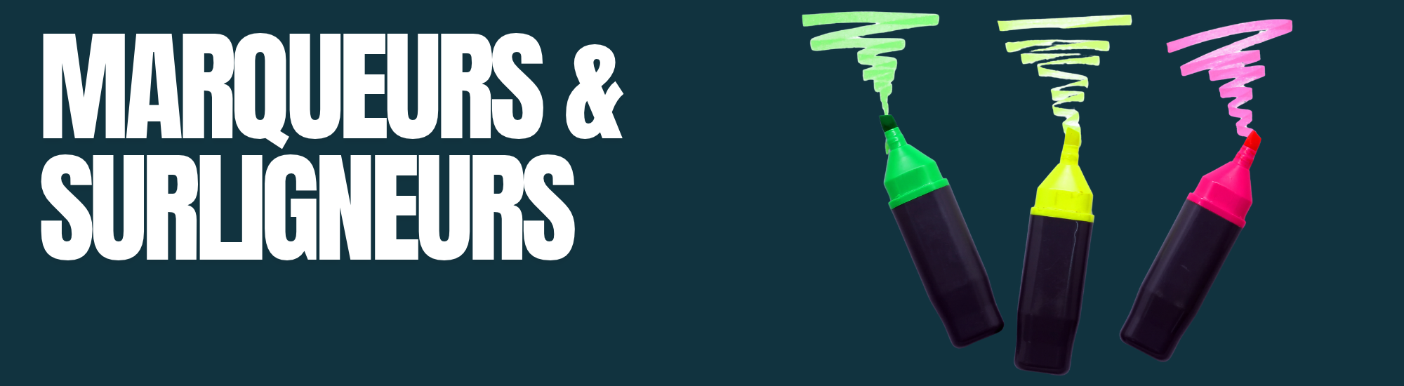 Marqueurs & Surligneurs