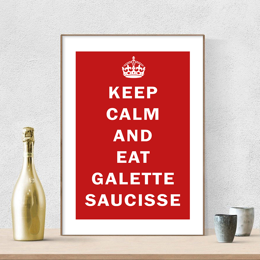 Keep Calm Galette Saucisse