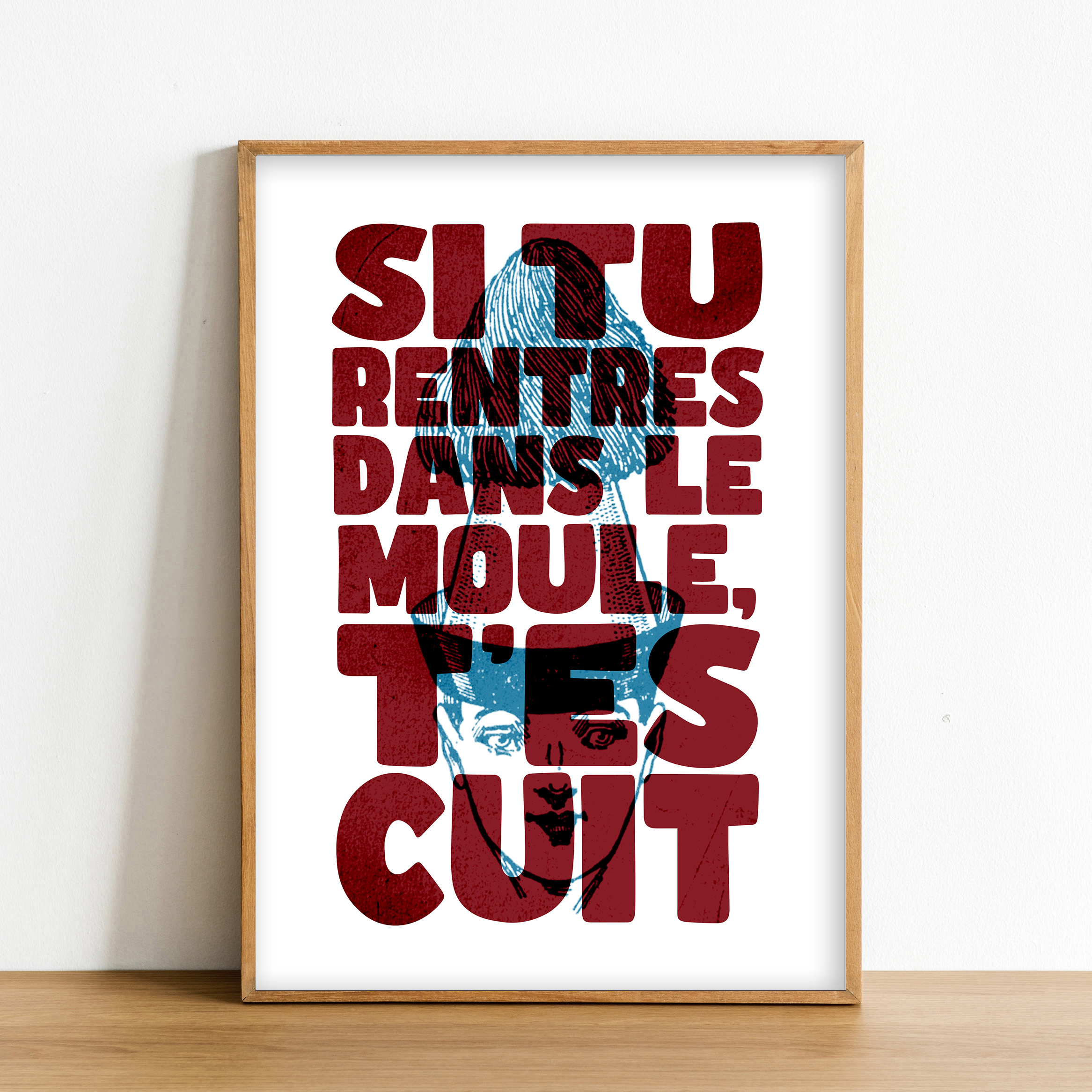 Affiche Si tu rentres dans le moule