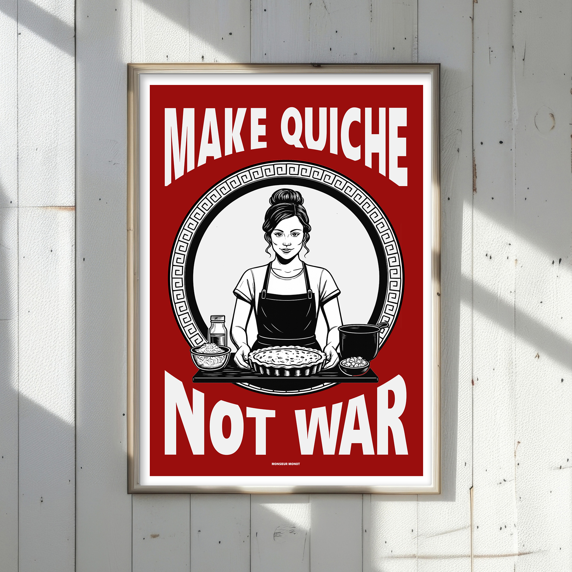 Affiche Make quiche not war