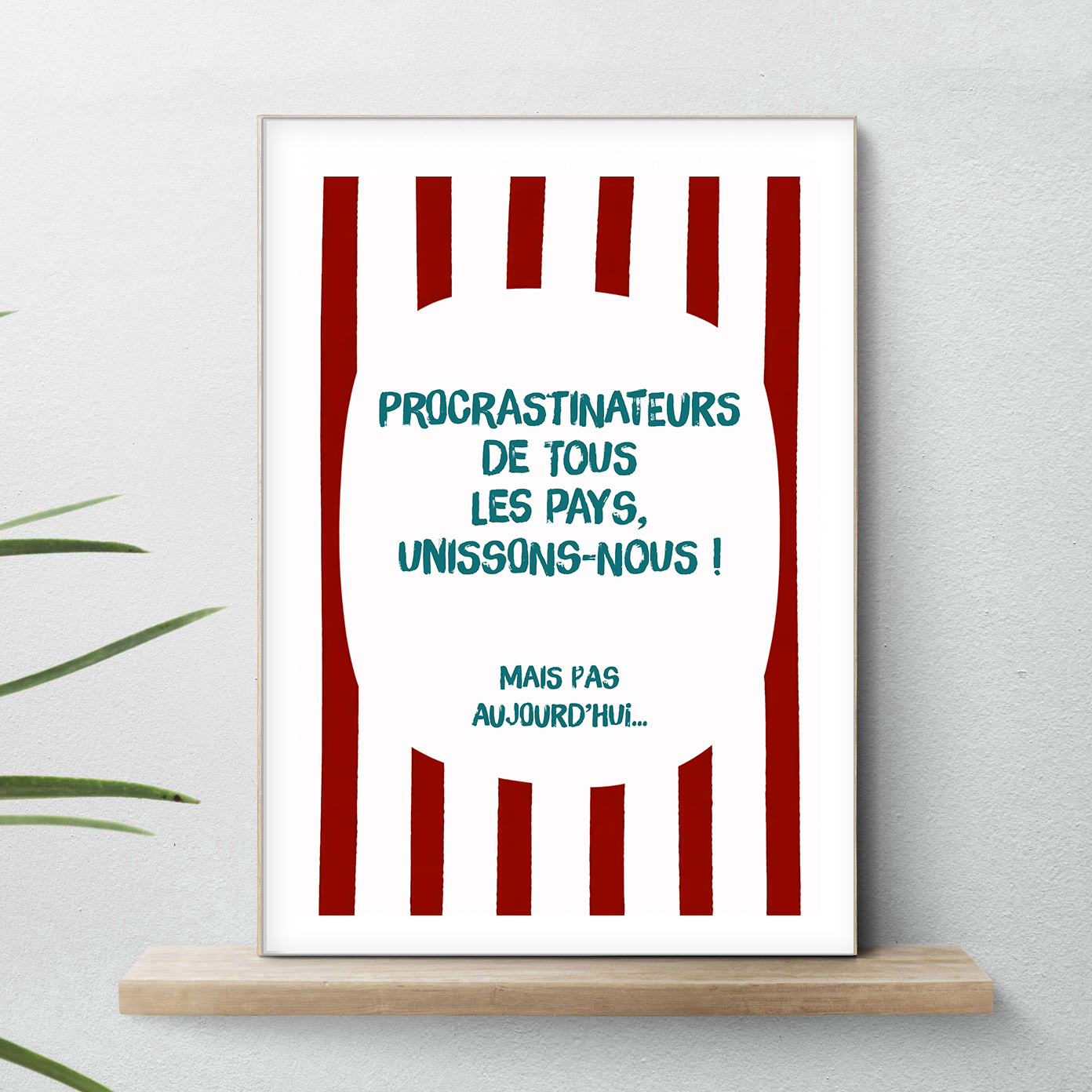 affiche Procrastinateurs de tous les pays