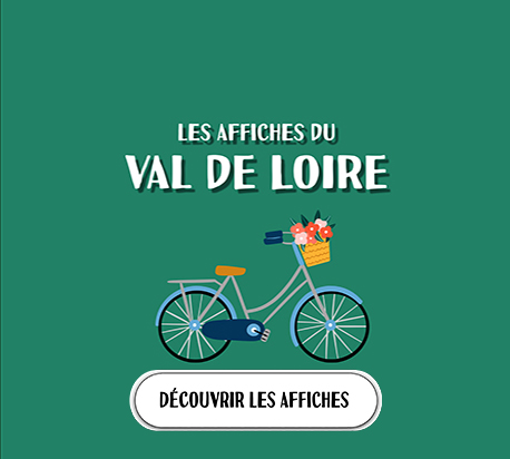 AFFICHES VAL DE LOIRE