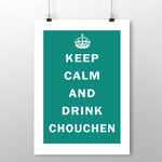 keep calm and drink chouchen 2