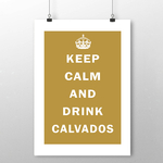 affiche Keep calm drink calvados 2