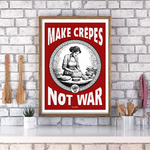 affiche make crepes not war